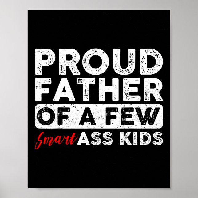 Affiche Fier Père De Quelques Enfants Intelligents Drôle F (Devant)