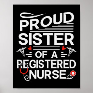 Affiche Fier Soeur D'Une Infirmière Enregistrée