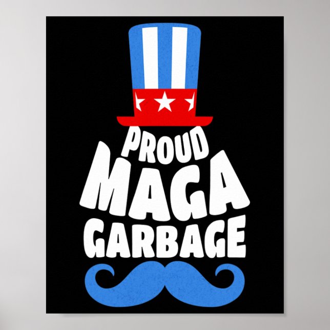 Affiche Fier supporter de l'énorme détritus Trump Usa  (Devant)