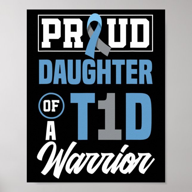 Affiche Fière Fille D'Un Guerrier Du T1D Sensibilisation A (Devant)