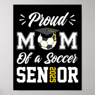 Affiche Fière Maman D'Un Soccer Senior Cl 2025 Maman Gradu