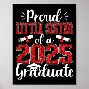 Affiche Fière Petite Soeur D'Un Cl De 2025 Graduate Gradu