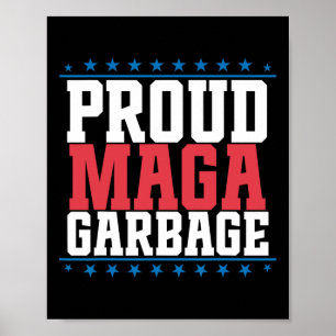 Affiche Fière poubelle Trump Supporter 7