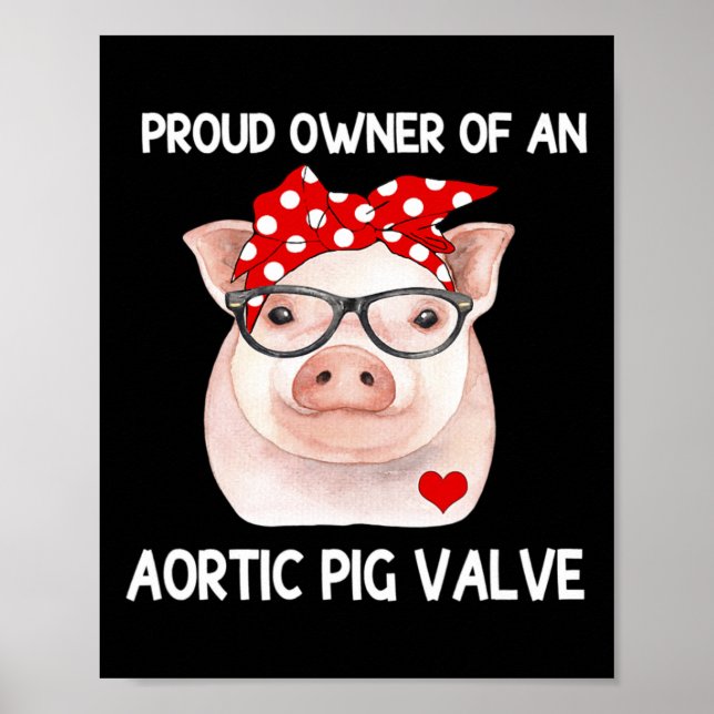 Affiche Fière Propriétaire D'Une Vanne De Cochon Aortique  (Devant)