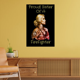Affiche Fière Soeur d'un FireFighter conséquence w