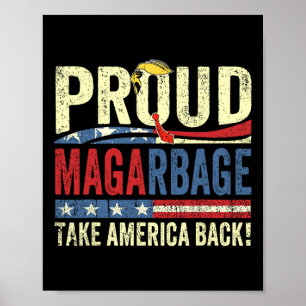 Affiche Fiers adeptes de Mega Garbyge Trump
