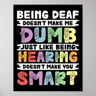 Affiche Fierté Sourde ne me rend pas bête langage des sign