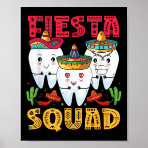Affiche Fiesta Squad Cinco De Mayo Dental Mexican Party Me