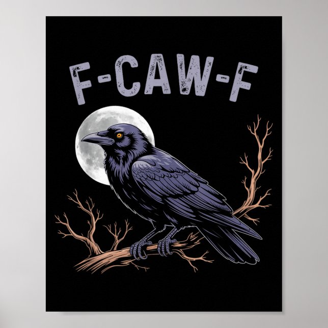 Affiche Fife Vie Corbeau Drôle Sarcastique Fcawf  (Devant)