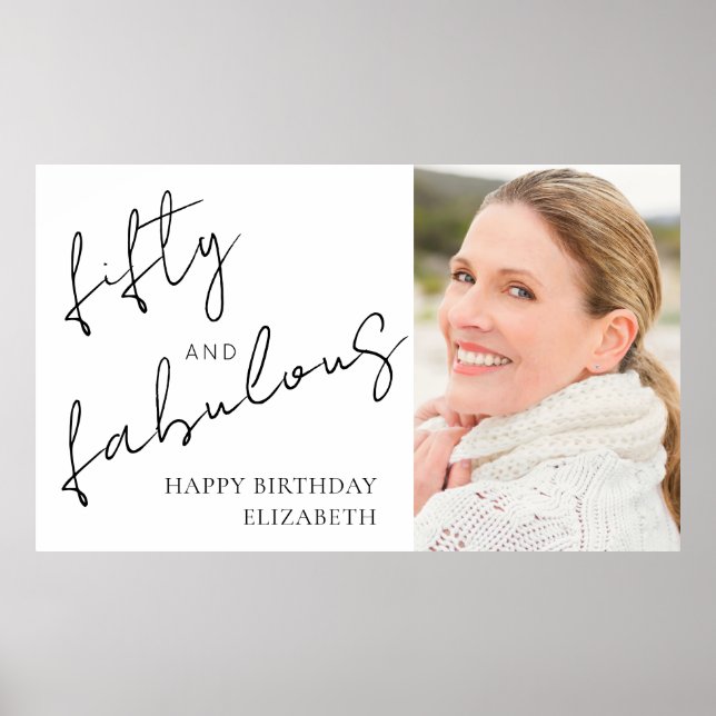 Affiche Fifty Fabulous Photo Black White Script Birthday (Devant)