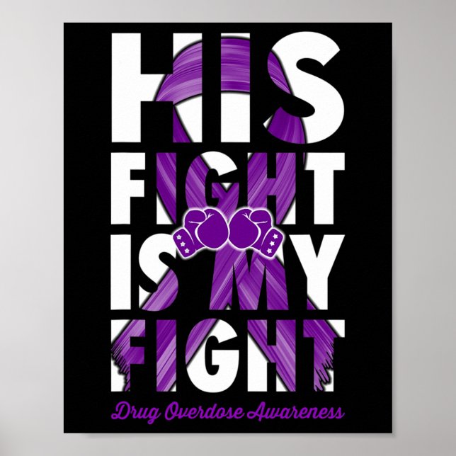 Affiche Fight Is My Fight Sensibilisation aux Surdoses de  (Devant)