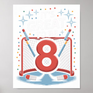Affiche Filet et bâtons de hockey C'est génial d'avoir 8 a