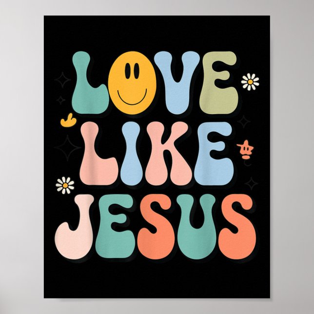 Affiche Fille Amour Comme Jésus mignon Christian Toddler S (Devant)