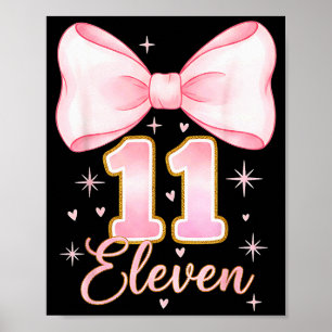 Affiche Fille coquette de 11 ans Bow C'est mon onze annive