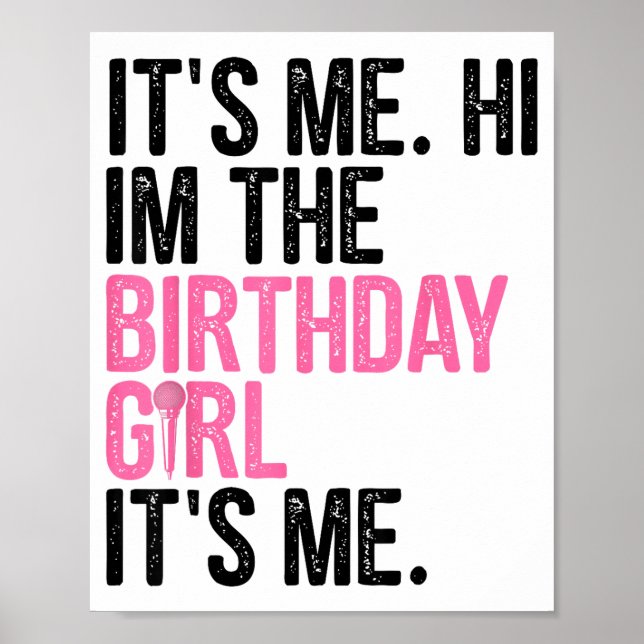 Affiche Fille d'anniversaire C'est moi Salut Je suis la fi (Devant)