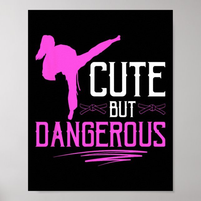 Affiche Fille de karaté Mignonne mais dangereuse Arts mart (Devant)