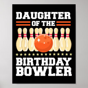 Affiche Fille De L'Anniversaire Bowler Anniversaire Bowlin