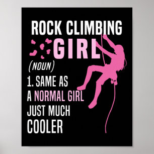 Affiche Fille d'escalade de roche comme une fille normale 