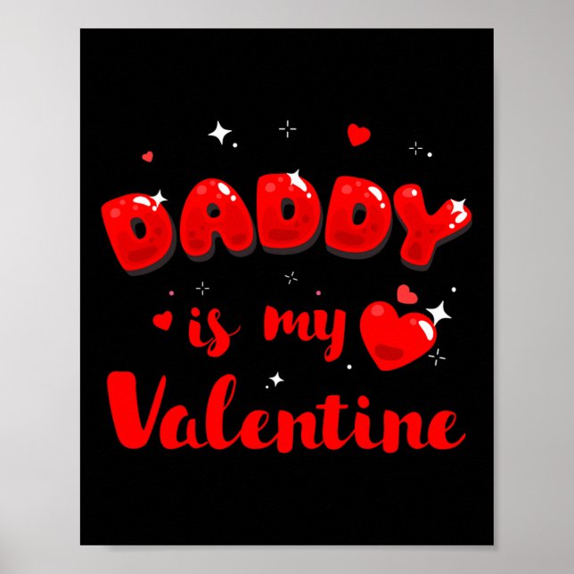 Affiche Fille désolée les garçons Papa est mon Valentin pa (Devant)