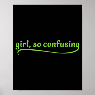 Affiche Fille drôle Citation sarcasique Texte vert dérouta