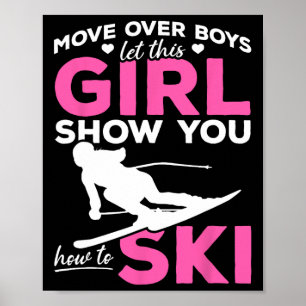 Affiche Fille qui skie, dégagez les garçons, laissez cette