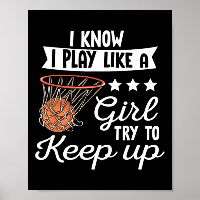 Affiche Filles De Basket - Je Sais Que Je Joue Comme Une F (Devant)