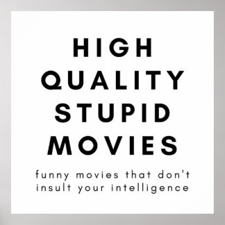 Affiche Films Stupides De Haute Qualité Films Drôle Qui Ne