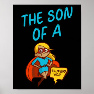 Affiche Fils d'un Super MoM Texte Bleu Female Superhero Cl