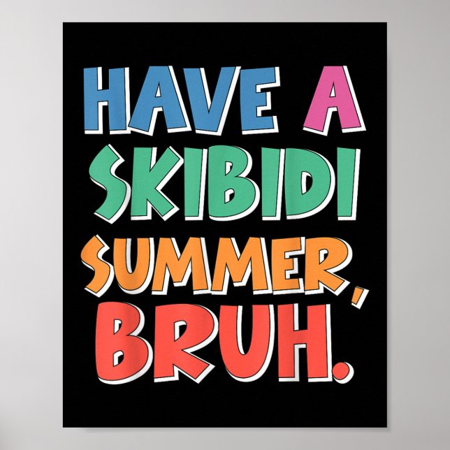 Affiche Fin D'Année À L'École Avoir Un Skibidi Summer Bruh (Devant)