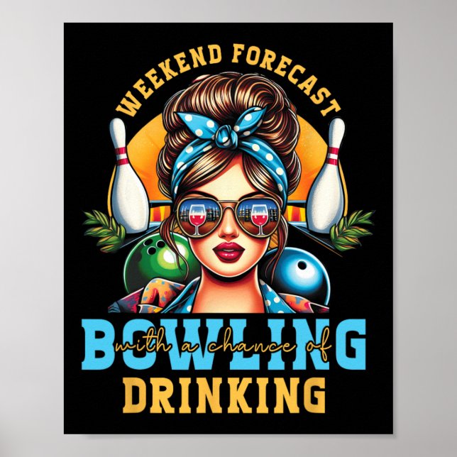 Affiche Fin De Semaine Prévision Bowling Chance De Boire M (Devant)