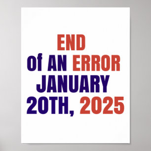 Affiche Fin D'Une Erreur Élection D'Inauguration 2025 2025