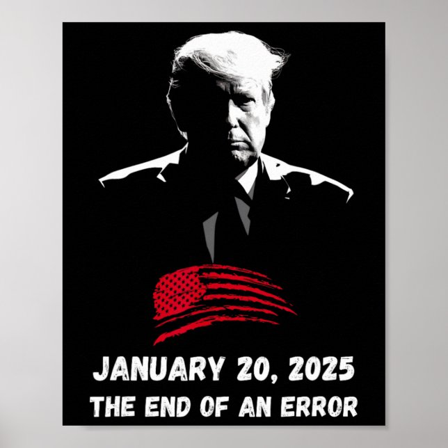 Affiche Fin D'Une Erreur Trump Jour D'Inauguration 01 20 2 (Devant)