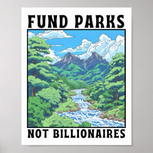 Affiche Financer les parcs, pas les milliardaires