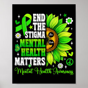 Affiche Finissons-en avec le Stigma La santé mentale est i