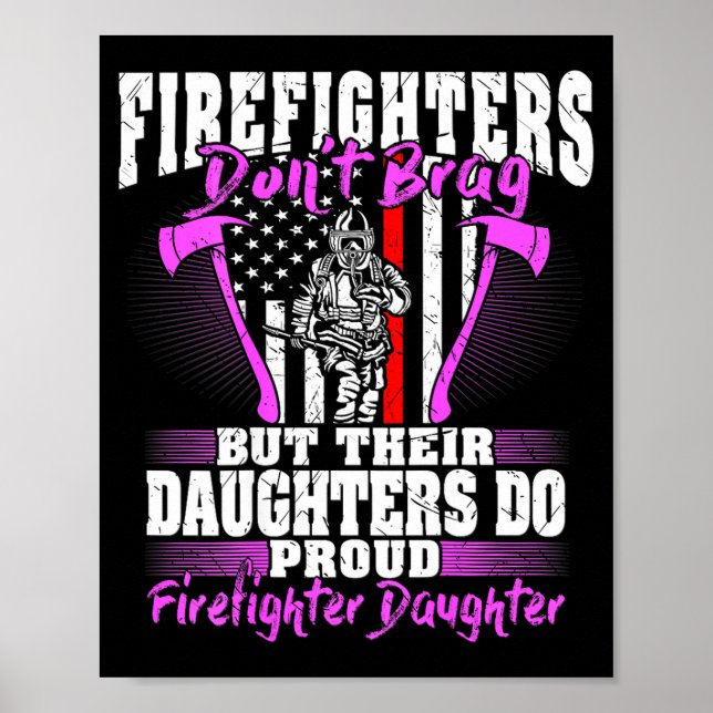 Affiche Firefighters Don't Brag - Proud Firefighter Daught (Devant)