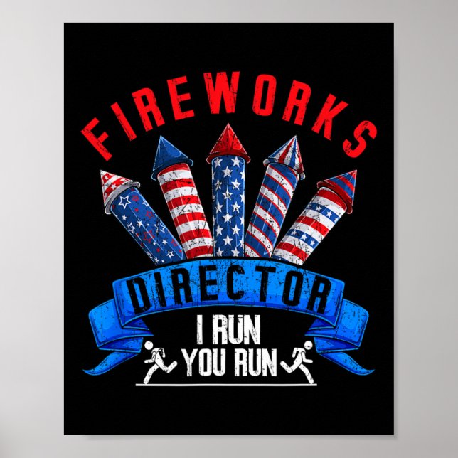 Affiche Fireworks Director Si Je Vous Exécute Patriot Amer (Devant)