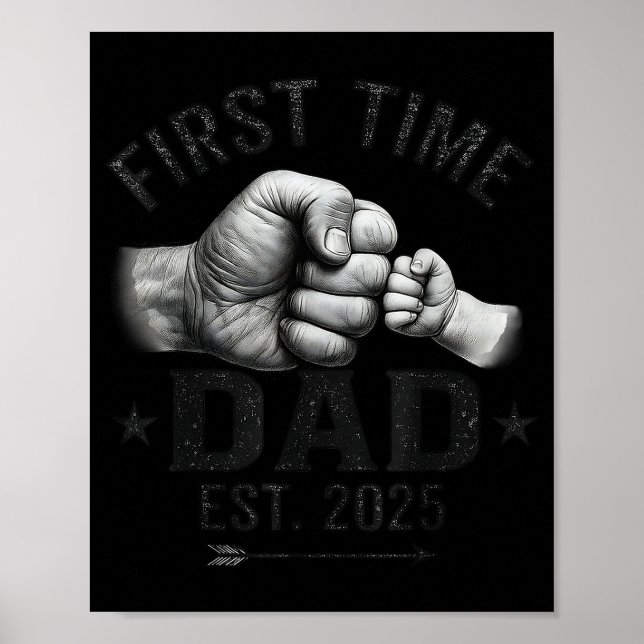 Affiche First Time Dad Est 2025 Fist Bump New Dad Father's (Devant)