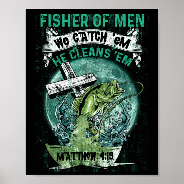 Affiche Fisher Of Men Nous Attrapons Em Il Nettoie Em Matt (Devant)