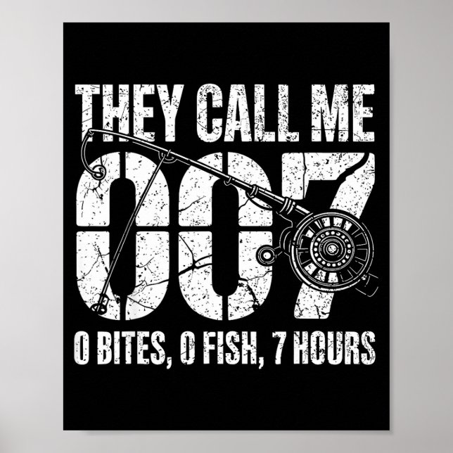 Affiche Fisherman Joke Dad They Call Me 007 Funny Fishing  (Devant)