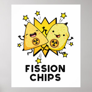 Affiche Fission Chips drôle Physique jeu alimentaire