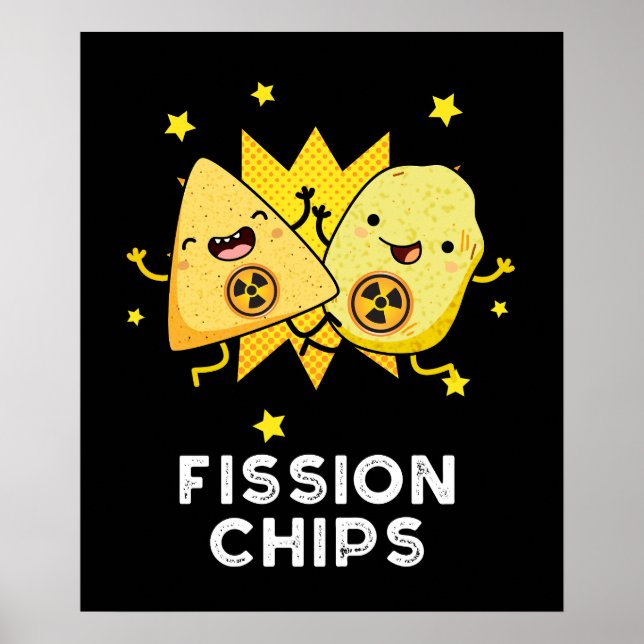 Affiche Fission Chips drôle Physique Nourriture Pun Dark B (Devant)