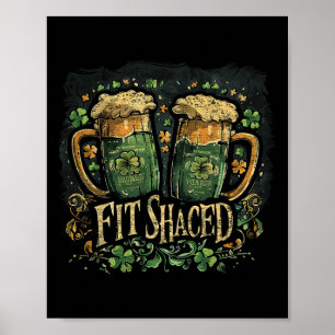 Affiche Fit Shaced Funny Irish Drinking St. Patrick's Day