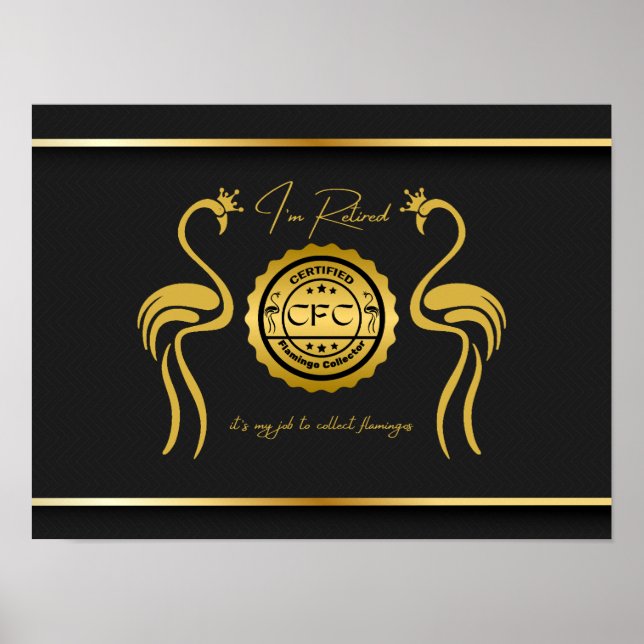 Affiche Flamant rose certifié retraité Collector Black Gol (Devant)