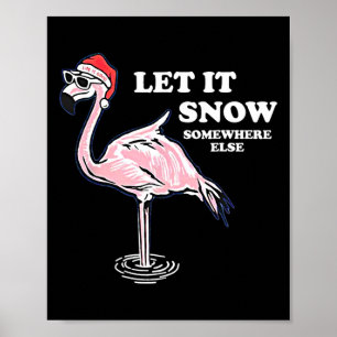 Affiche Flamant rose Laisser Neiger Quelque Part Ailleurs 
