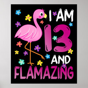 Affiche Flamants roses  J'Ai 13 Flamazing Extraordinaire 1