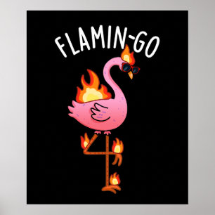 Affiche Flamin go Funny Flamant rose Pun Dark BG
