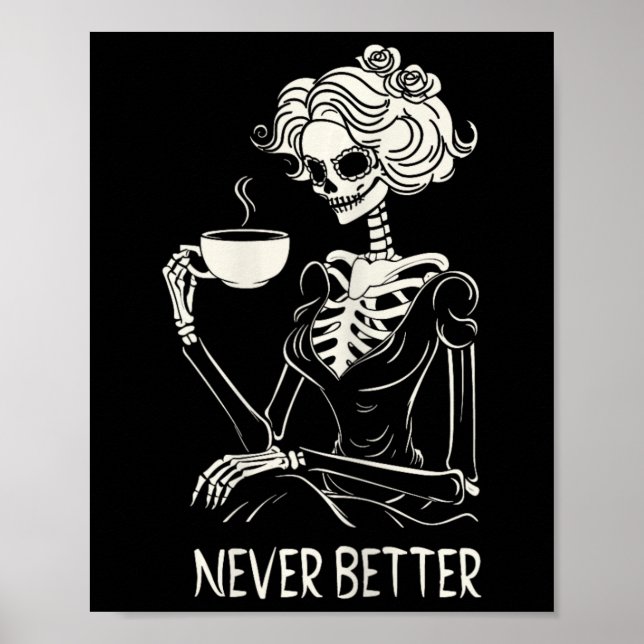 Affiche Fleur de femmes squelettes buvant du café jamais m (Devant)