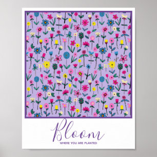 Affiche Fleur Où Vous Avez Planté Inspirationnel Floral