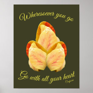 Affiche Fleur Tulip Aller Avec Votre Coeur Inspirationnel