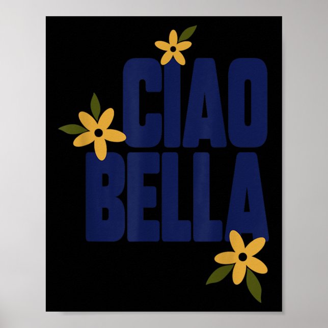 Affiche Fleurs Ciao Bella Mignon Graphique Vintage  (Devant)